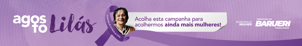 Agosto Lilás — Prefeitura de Barueri
